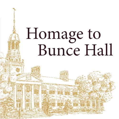 Afterwords: Homage to Bunce Hall